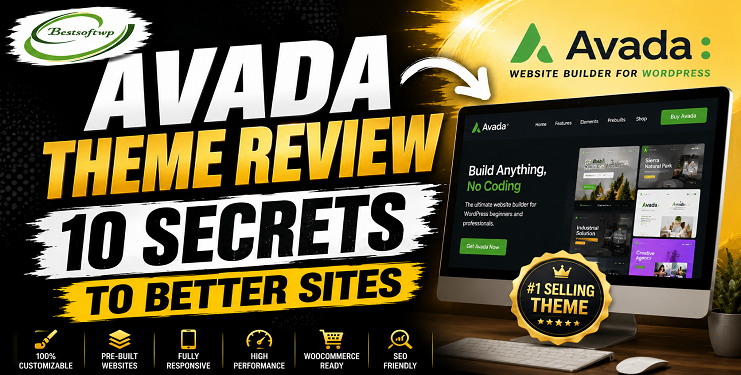 Avada Theme Review – 10 Secrets to Better Sites