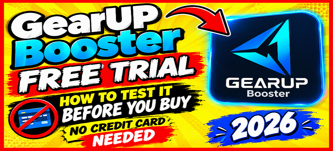 GearUP Booster Free Trial – How to Test It Before You Buy