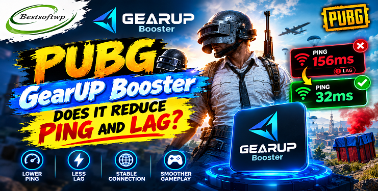 GearUP Booster for PUBG – Does It Reduce Ping and Lag?