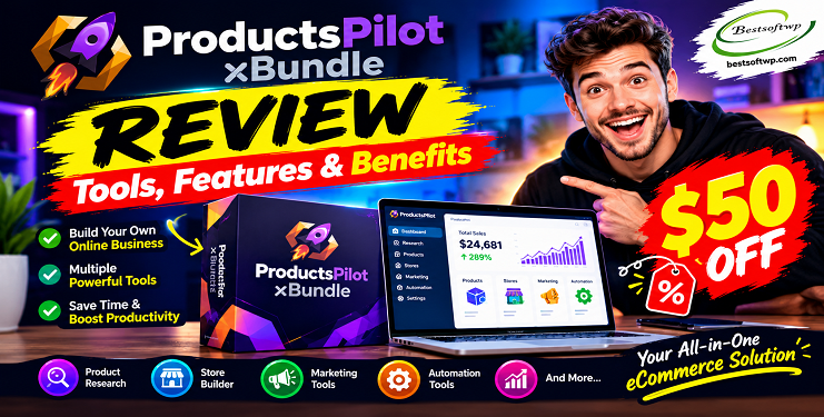 ProductsPilot xBundle Review | Tools, Features & Benefits, $50 Off